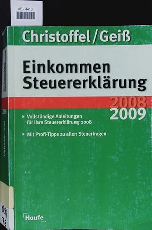 Bild des Verkufers fr Einkommensteuererklrung 2008/2009. Schritt-fr-Schritt-Leitfaden fr Ihre Steuererklrung 2008 ; vereinfachte Steuererklrung 2008 fr Arbeitnehmer ; Steuer-Spar-Tipps ; Stichwortverzeichnis, Mustervorlagen, Einkommensteuertabellen 2008 und amtliche Erklrungs-Vordrucke 2008. zum Verkauf von Antiquariat Bookfarm