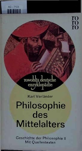 Seller image for Philosophie des Mittelalters. Geschichte der Philosophie II Mit Quellentexten. for sale by Antiquariat Bookfarm