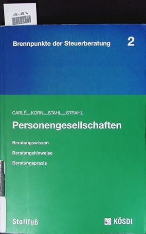 Bild des Verkufers fr Personengesellschaften [: Beratungswissen, Beratungshinweise, Beratungspraxis]. zum Verkauf von Antiquariat Bookfarm