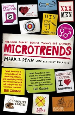 Imagen del vendedor de Microtrends: The Small Forces Behind Today's Big Changes a la venta por WeBuyBooks