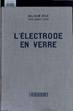 Image du vendeur pour L electrode en verre. Methodes, Applications et Theorie. mis en vente par Antiquariat Bookfarm