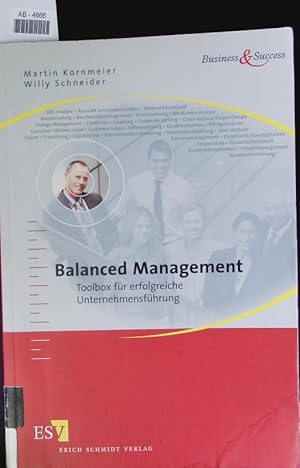 Imagen del vendedor de Balanced Management. Toolbox fr erfolgreiche Unternehmensfhrung. a la venta por Antiquariat Bookfarm