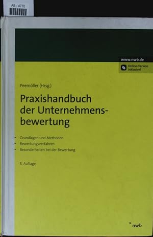 Immagine del venditore per Praxishandbuch der Unternehmensbewertung. venduto da Antiquariat Bookfarm