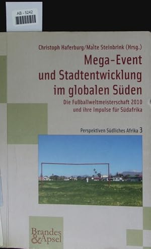 Bild des Verkufers fr Mega-Event und Stadtentwicklung im globalen Sden. zum Verkauf von Antiquariat Bookfarm