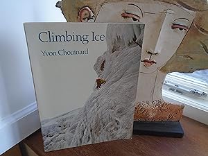 Seller image for Climbing Ice for sale by PETER FRY (PBFA)