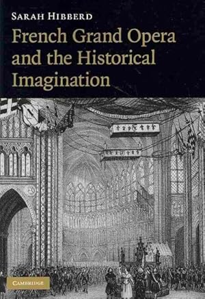 Immagine del venditore per French Grand Opera and the Historical Imagination venduto da GreatBookPrices