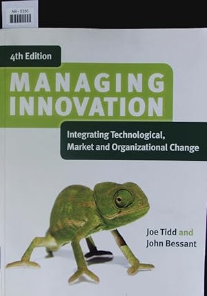 Immagine del venditore per Managing innovation. Integrating technological, market and organizational change. venduto da Antiquariat Bookfarm