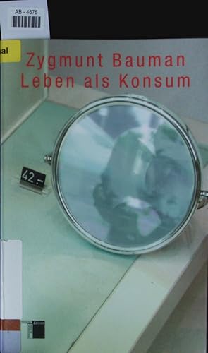 Seller image for Leben als Konsum. for sale by Antiquariat Bookfarm