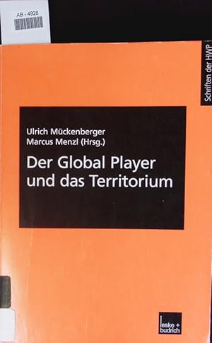 Bild des Verkufers fr Der Global Player und das Territorium. zum Verkauf von Antiquariat Bookfarm