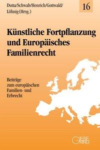 Seller image for Knstliche Fortpflanzung und Europaeisches Familienrecht for sale by moluna