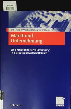 Bild des Verkufers fr Markt und Unternehmung. zum Verkauf von Antiquariat Bookfarm