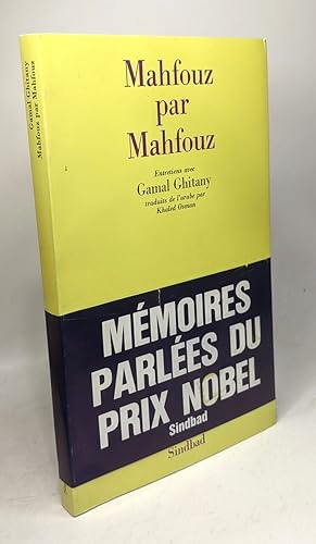 Seller image for Mahfouz par Mahfouz mmoires parles du prix Nobel for sale by crealivres