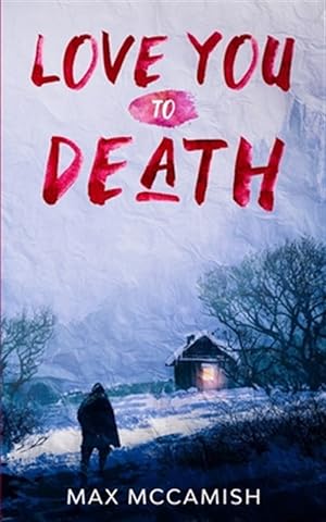 Seller image for Love You to Death for sale by GreatBookPrices