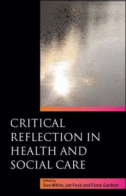 Bild des Verkufers fr Critical Reflection in Health And Social Care zum Verkauf von GreatBookPrices
