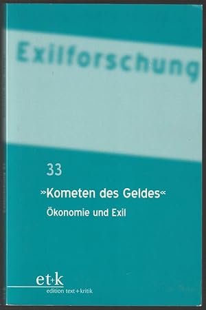 Seller image for "Kometen des Geistes". konomie und Exil. for sale by Antiquariat Dennis R. Plummer