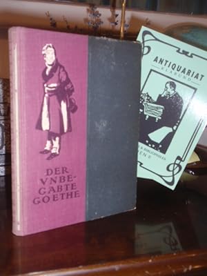 Bild des Verkufers fr Der unbegabte Goethe. Die Anti - Goethe - Kritik aus der Goethe - Zeit mit zeitgenssischen Karikaturen. zum Verkauf von Antiquariat Klabund Wien