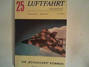 Bild des Verkufers fr Luftfahrt International - Nr. 25 - Januar - Februar 1978 Die "Schleicher" kommen - Lautlos und unsichtbar zum Verkauf von ANTIQUARIAT FRDEBUCH Inh.Michael Simon