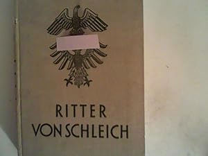 Bild des Verkufers fr Ritter v. Schleich. Jagdflieger im Weltkrieg und im Dritten Reich zum Verkauf von ANTIQUARIAT FRDEBUCH Inh.Michael Simon