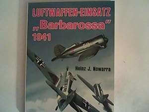 Image du vendeur pour Luftwaffen- Einsatz Barbarossa. Ruland 1941. Gliederung, Ansatz, Erfolge, Verluste mis en vente par ANTIQUARIAT FRDEBUCH Inh.Michael Simon