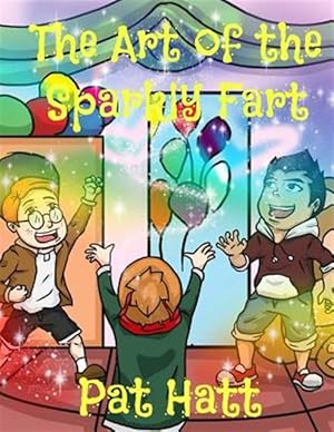 Immagine del venditore per Art of the Sparkly Fart venduto da GreatBookPrices