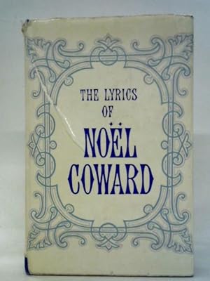 Seller image for Lyrics of Noel Coward for sale by World of Rare Books