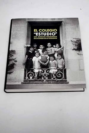Seller image for El colegio "Estudio" for sale by Alcan Libros