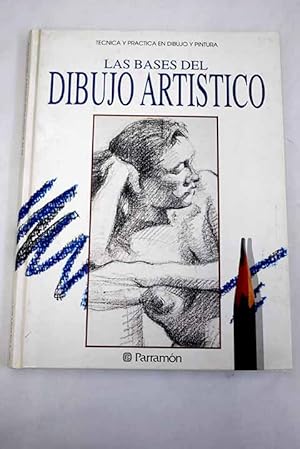 Image du vendeur pour Las bases del dibujo artstico mis en vente par Alcan Libros