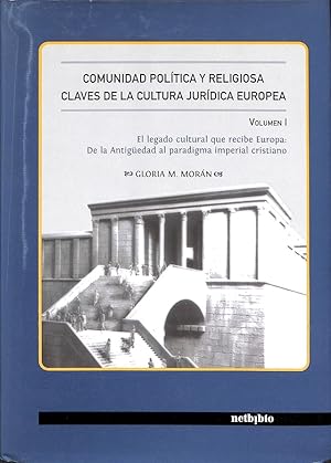 Seller image for COMUNIDAD POLTICA Y RELIGIOSA. CLAVES DE LA CULTURAL JURDICA EUROPEA. VOLUMEN I for sale by Librera Smile Books