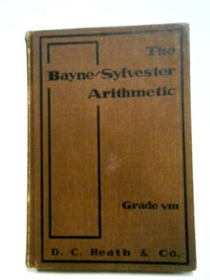 Bild des Verkufers fr The Bayne-Sylvester Arithmetic zum Verkauf von World of Rare Books