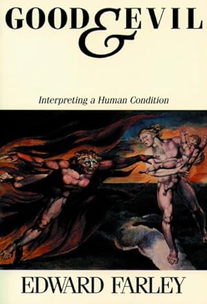 Seller image for Good and Evil Interpreting a Human Condition for sale by GreatBookPrices