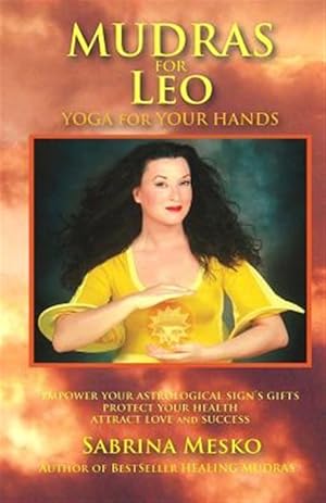 Immagine del venditore per Mudras for Leo: Yoga for Your Hands venduto da GreatBookPrices