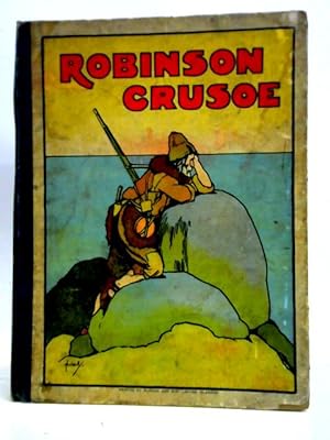 Bild des Verkufers fr Robinson Crusoe Retold for Little Folk zum Verkauf von World of Rare Books