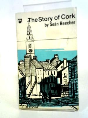 Bild des Verkufers fr The Story of Cork zum Verkauf von World of Rare Books