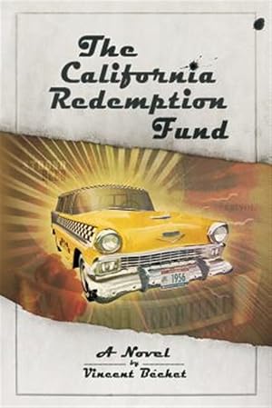 Bild des Verkufers fr The California Redemption Fund zum Verkauf von GreatBookPrices
