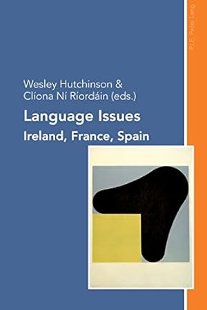 Bild des Verkufers fr Language Issues: Ireland, France, Spain zum Verkauf von WeBuyBooks