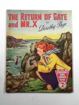 Seller image for The return of Gaye and Mr. X for sale by Cotswold Internet Books