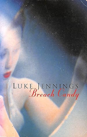 Seller image for Breach Candy for sale by M Godding Books Ltd