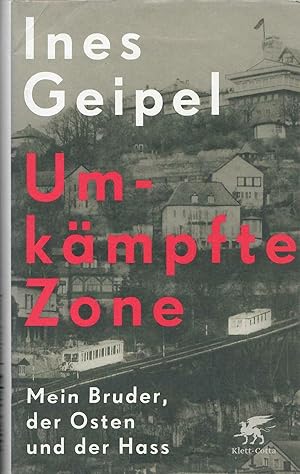 Bild des Verkufers fr Umkmpfte Zone - Mein Bruder, der Osten und der Hass; 2. Auflage 2019 zum Verkauf von Walter Gottfried