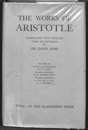 Bild des Verkufers fr The Works of Aristotle Translated into English: Vol. IX: Ethica Nicomachea; Magna Moralia; Ethica Eudemia zum Verkauf von WeBuyBooks