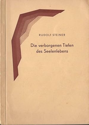 Immagine del venditore per Die verborgenen Tiefen des Seelenlebens - Menschengeschichte im Lichte der Geistesforschung; Herausgegeben von Marie Steiner - Menschengeschichte im Lichte der Geistesforschung - Die verborgenen Tiefen des Seelenlebens - Heft V. (5) venduto da Walter Gottfried