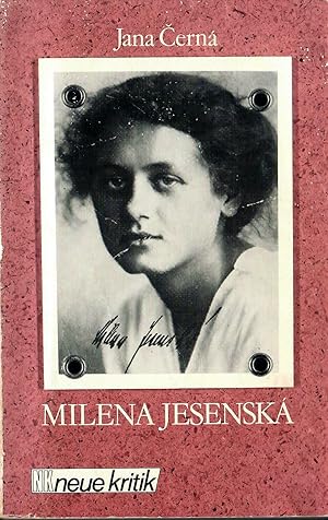 Seller image for Milena Jesenska; Mit zahlreichen Abbildungen - Aus dem Tschechischen von Reinhard Fischer for sale by Walter Gottfried