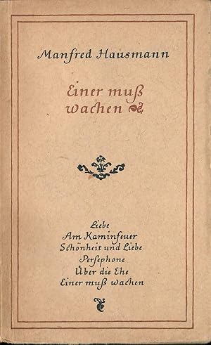 Seller image for Einer muss wachen - Sechs Versuche; Umschlag von Else Drieen - Mit drei Bildwiedergaben - Erstausgabe - EA - WG 33 for sale by Walter Gottfried