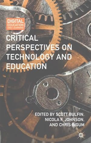Seller image for Critical Perspectives on Technology and Education for sale by GreatBookPrices
