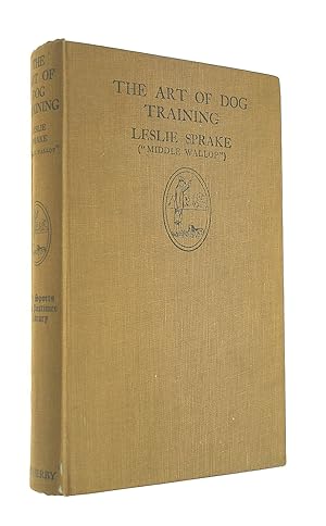 The Art of Dog Training for the House-dog And Gun-dog