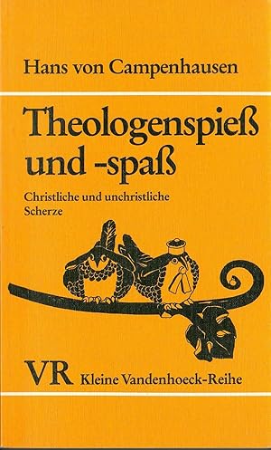 Seller image for Theologenspie und -spa - Christliche und unchristliche Scherze; Durchgesehen und erweitert von Axel von Campenhausen - VR Kleine Vandenhoeck-Reihe 1536 - 7. erweiterte Auflage 1988 for sale by Walter Gottfried