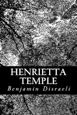Seller image for Henrietta Temple : A Love Story for sale by GreatBookPrices