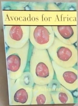 Seller image for Avocados For Africa. for sale by Chapter 1