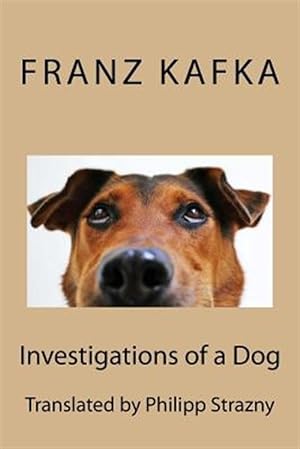 Imagen del vendedor de Investigations of a Dog a la venta por GreatBookPrices