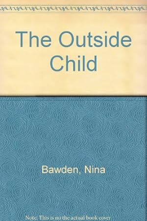Seller image for The Outside Child for sale by WeBuyBooks