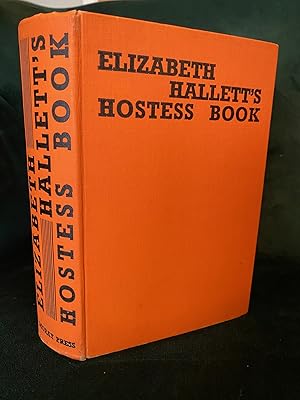 Seller image for Elizabeth Hallett's Hostess Book for sale by Kerr & Sons Booksellers ABA